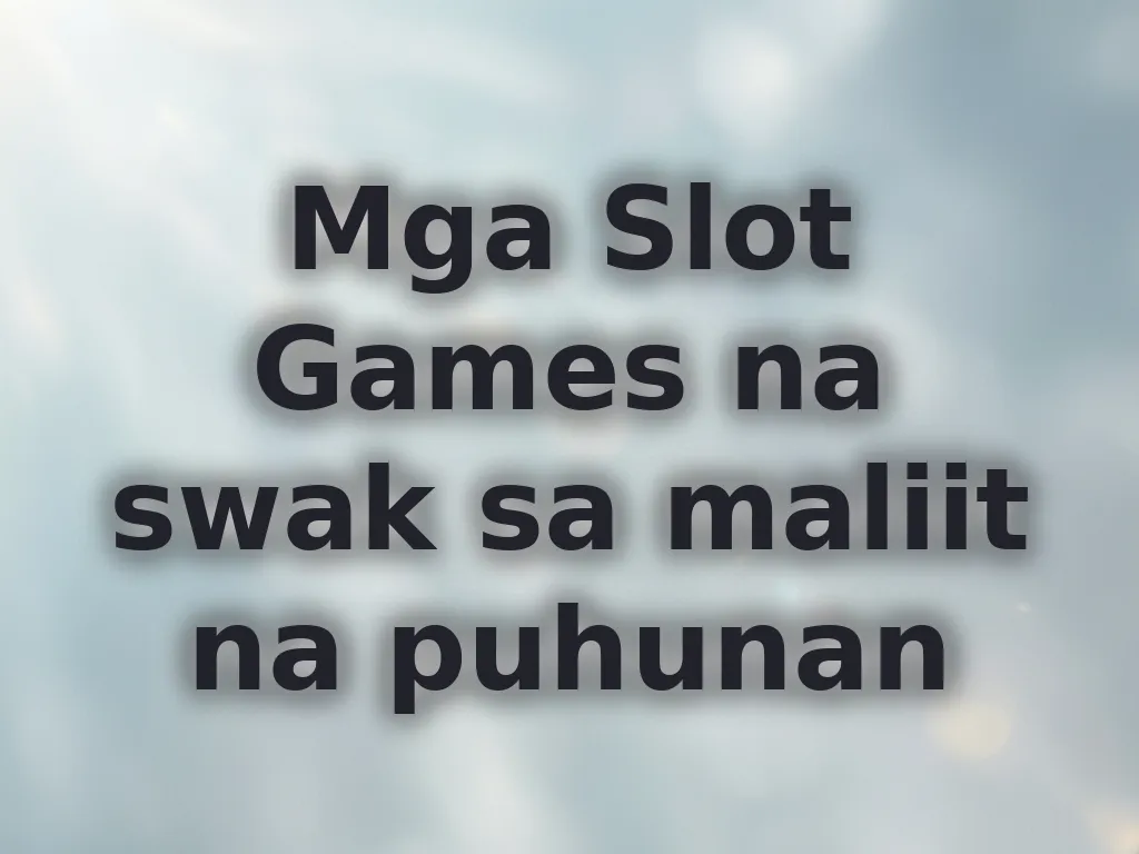 Low budget slots